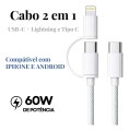 Cabo 2 em 1 USB-C e Lightning - iPhone - 60W