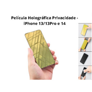 Película Holográfica Privacidade - iPhone 13/13Pro/14 
