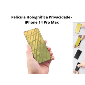 Película Holográfica Privacidade - iPhone 14 Pro Max
