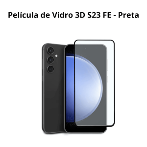 3x Película de Vidro 3D S23 FE - Preta